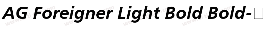 AG Foreigner Light Bold Bold字体转换
